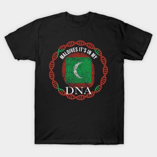 Maldives Its In My DNA - Gift for Maldivian From Maldives T-Shirt